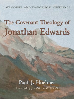 cover image of The Covenant Theology of Jonathan Edwards